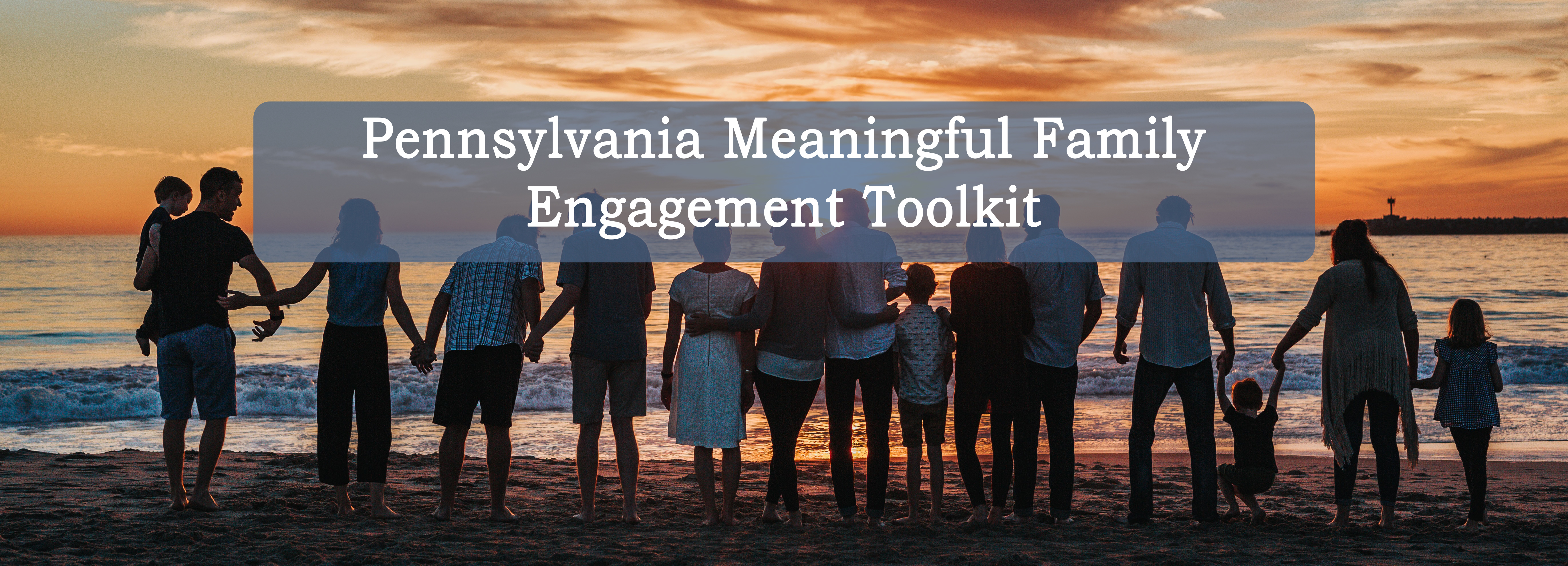 Pennsylvania Meaningful Family Engagement Toolkit